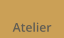Atelier